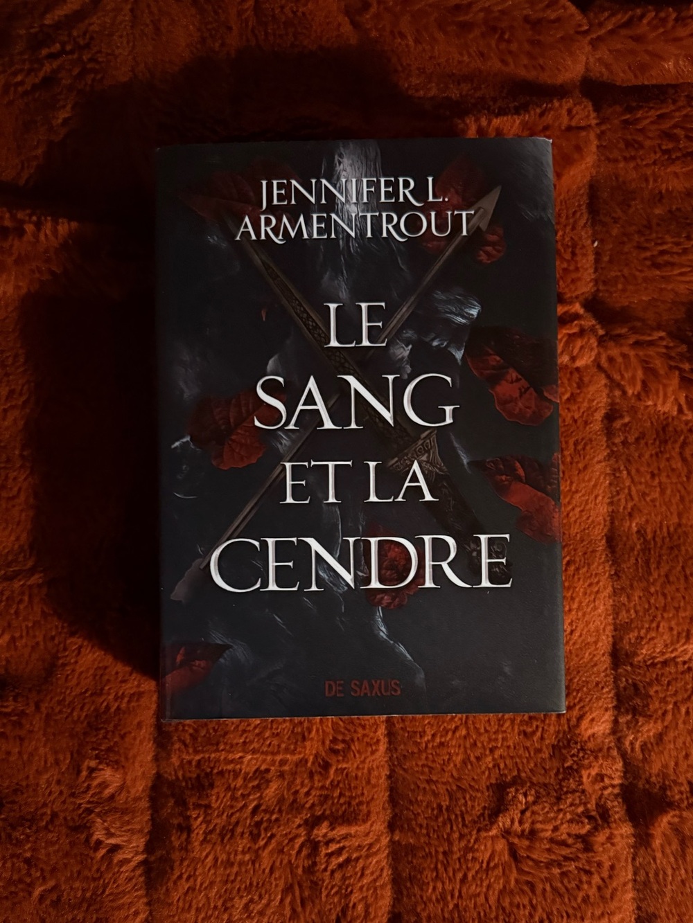 Jennifer L. Armentrout "Le Sang et la Cendre" - Hardcover - Livre 1